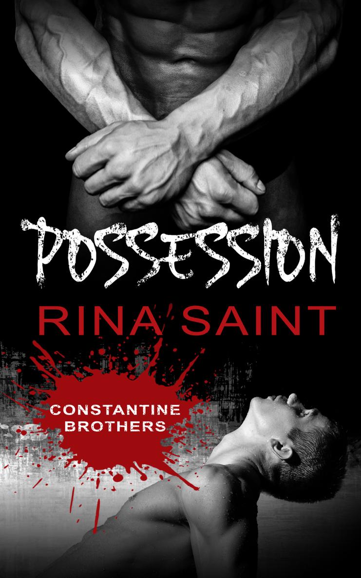 Possession: An MM Captivity Romance (Constantine Brothers Book 1)
